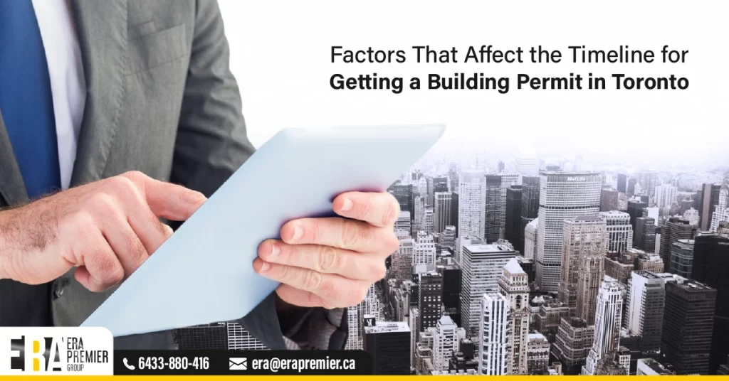 Factors That Affect the Timeline for Getting a Building Permit in Toronto