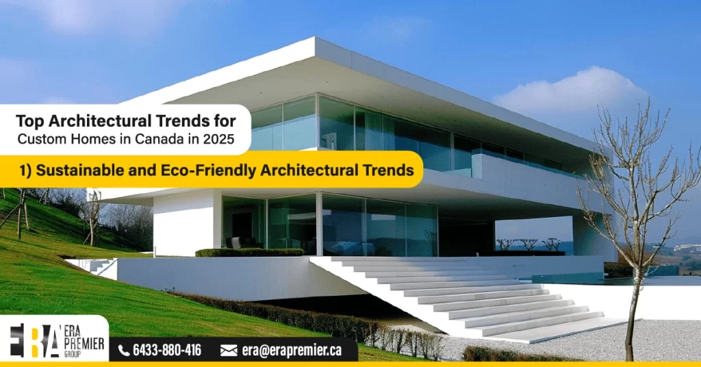 1) Sustainable and Eco-Friendly Architectural Trends