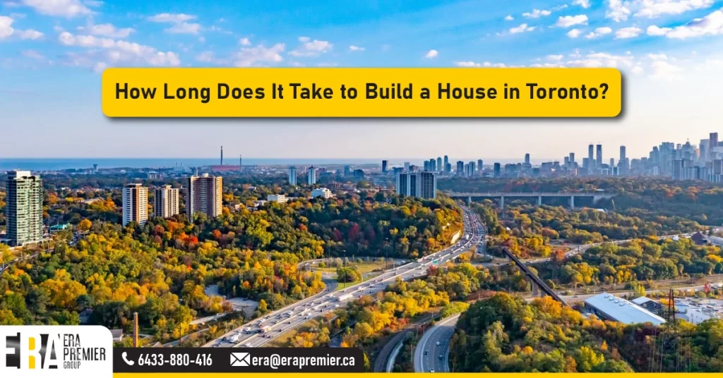 How Long Does It Take to Build a House in Toronto?