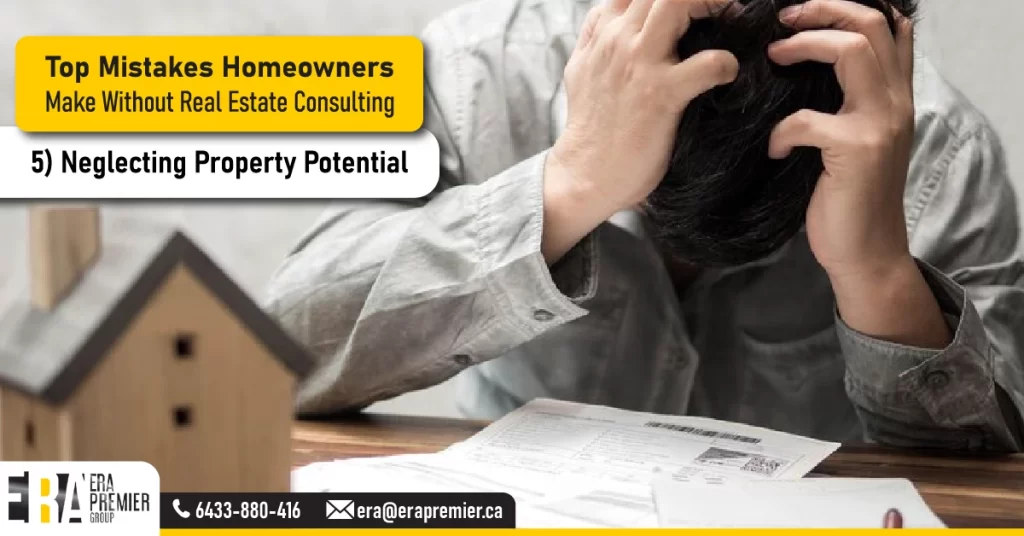 5) Neglecting Property Potential