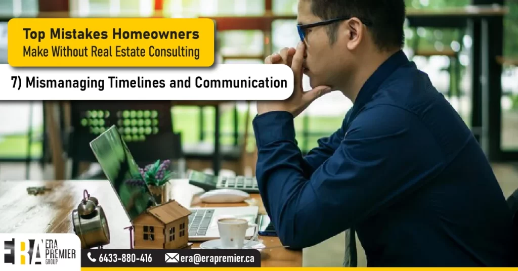 7) Mismanaging Timelines and Communication