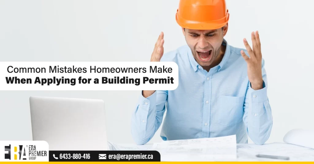 Common Mistakes Homeowners Make When Applying for a Building Permit