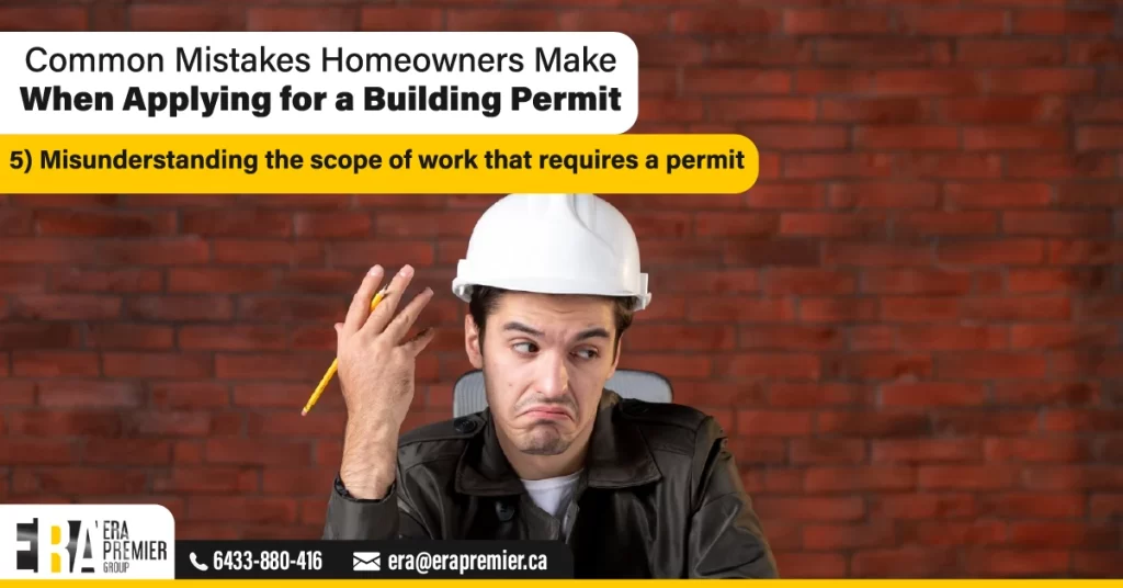 5. Misunderstanding the scope of work that requires a permit
