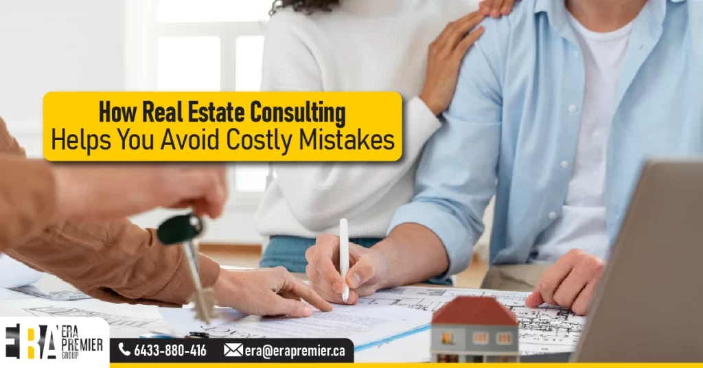 How Real Estate Consulting Helps You Avoid Costly Mistakes
