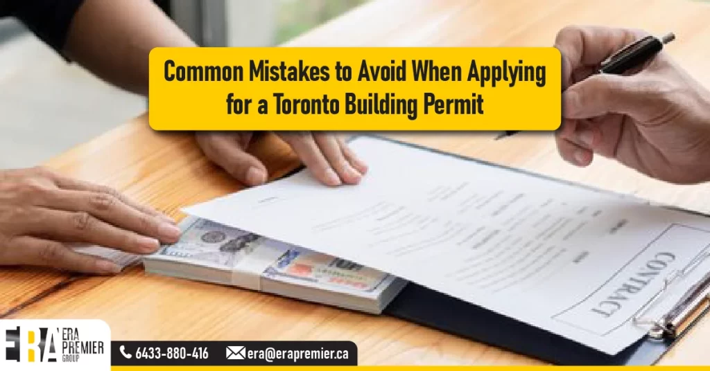 Common Mistakes to Avoid When Applying for a Toronto Building Permit