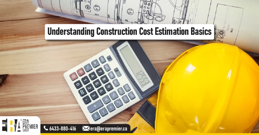 Understanding Construction Cost Estimation Basics