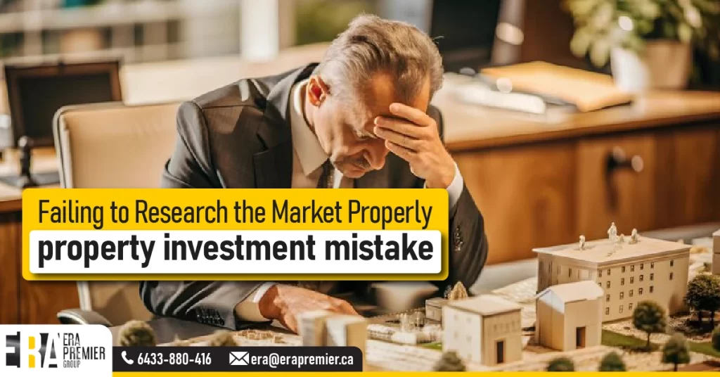 1️⃣ Failing to Research the Market Properly | property investment mistake