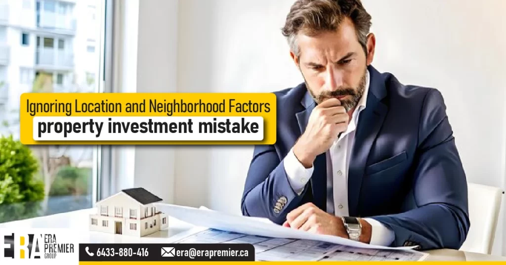 3️⃣ Ignoring Location and Neighborhood Factors | Mistake of Real Estate Investors