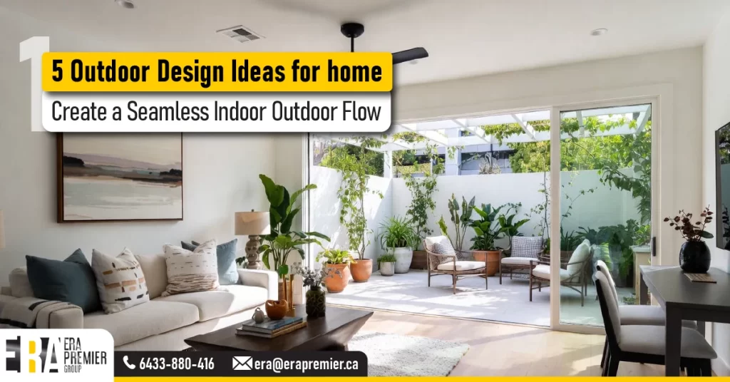 1️⃣ Create a Seamless Indoor Outdoor Flow
