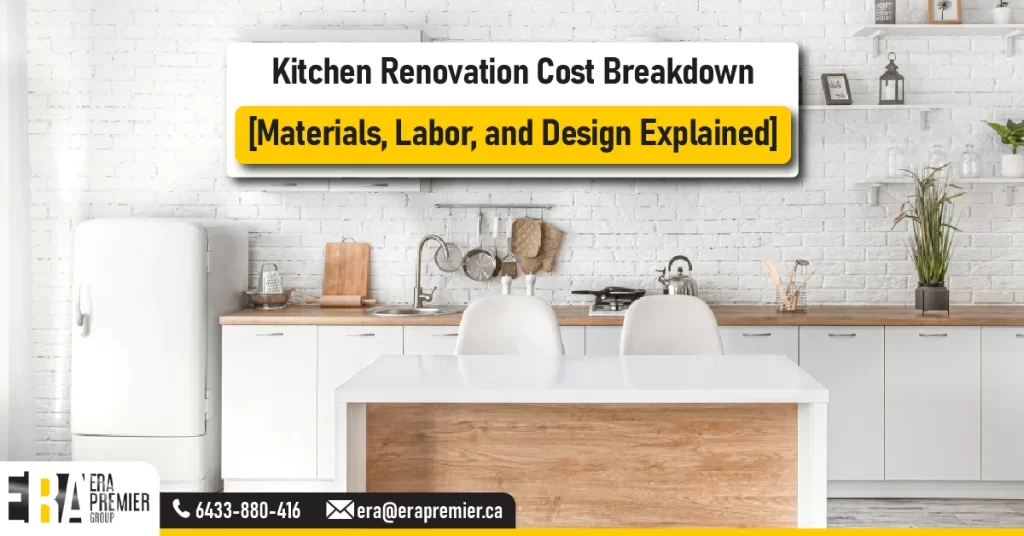 Kitchen Renovation Cost Breakdown [Materials, Labor, and Design Explained]